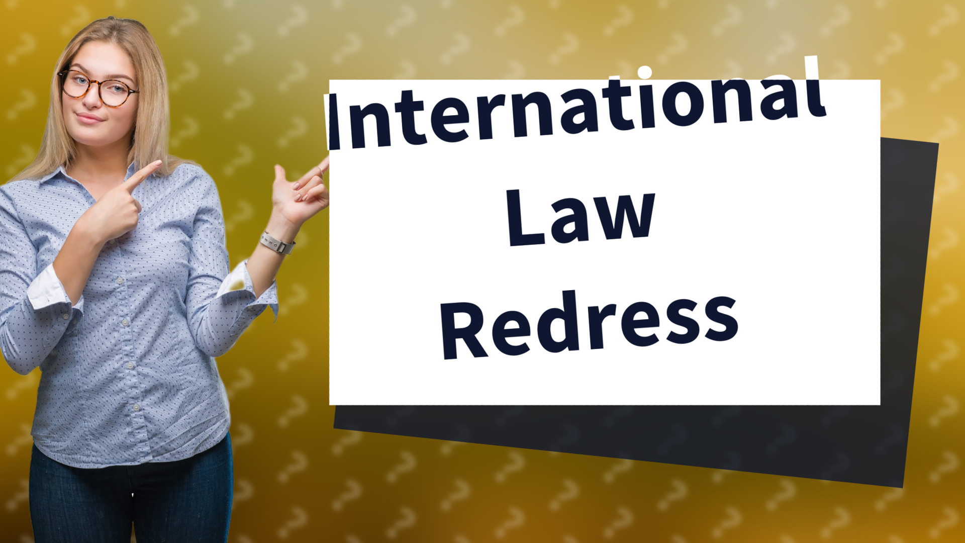 International Law Redress