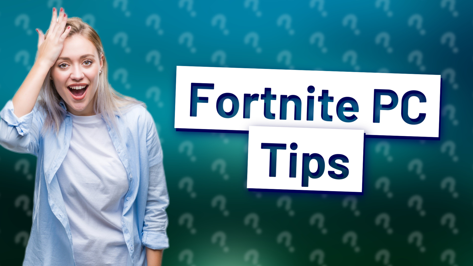 Fortnite PC Tips