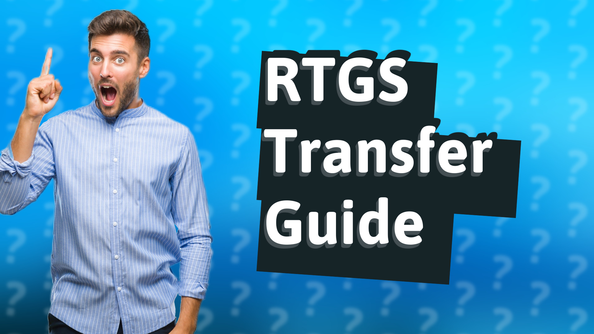 RTGS Transfer Guide