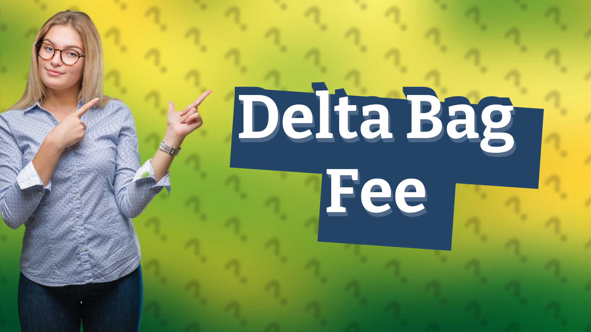 Delta Bag Fee