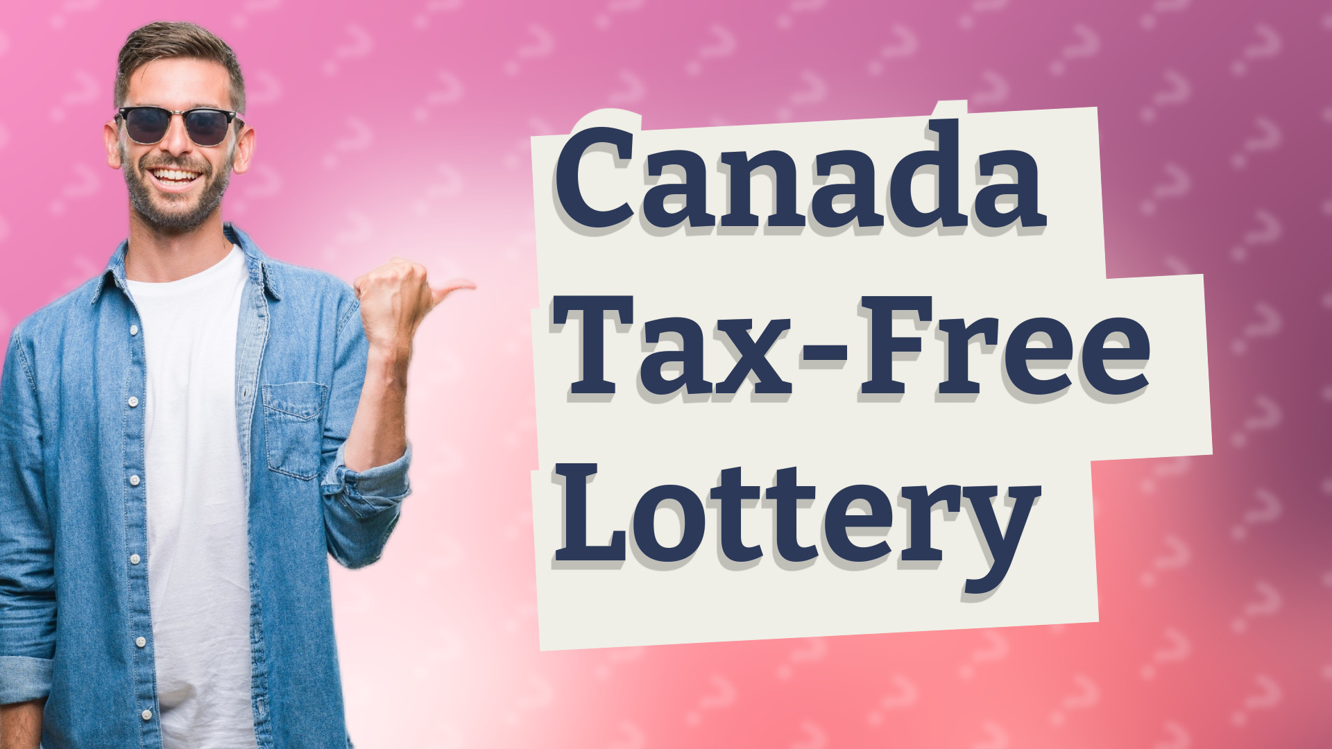 Canada Tax-Free Lottery