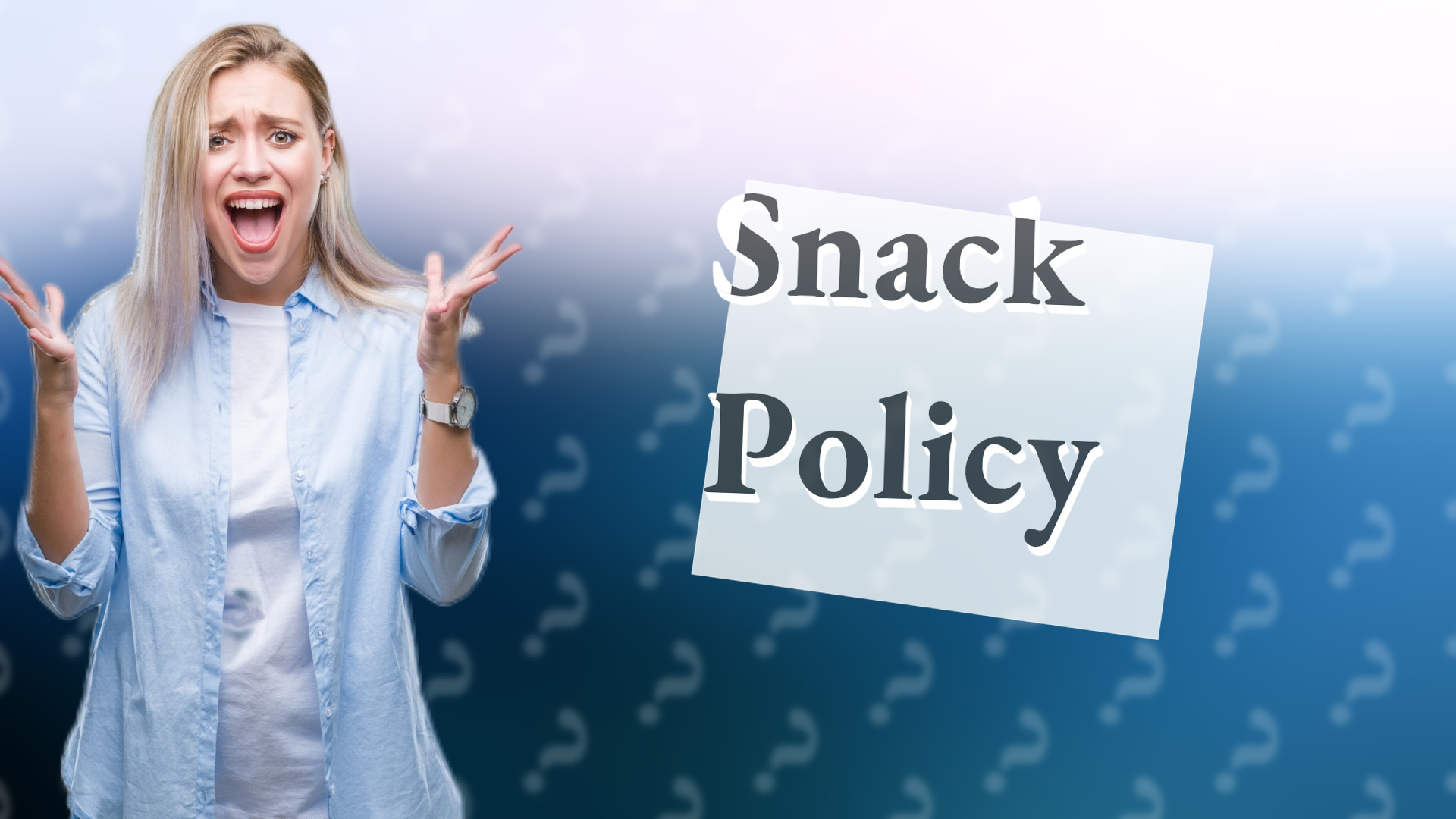 Snack Policy