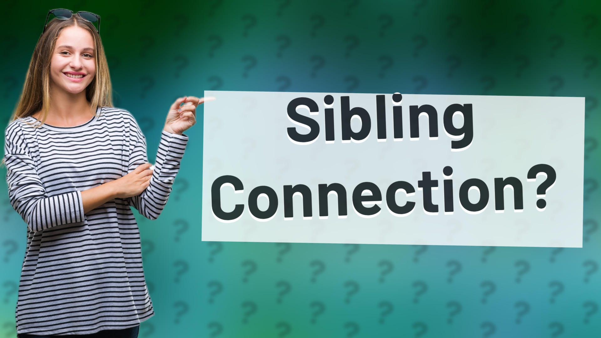 Sibling Connection?