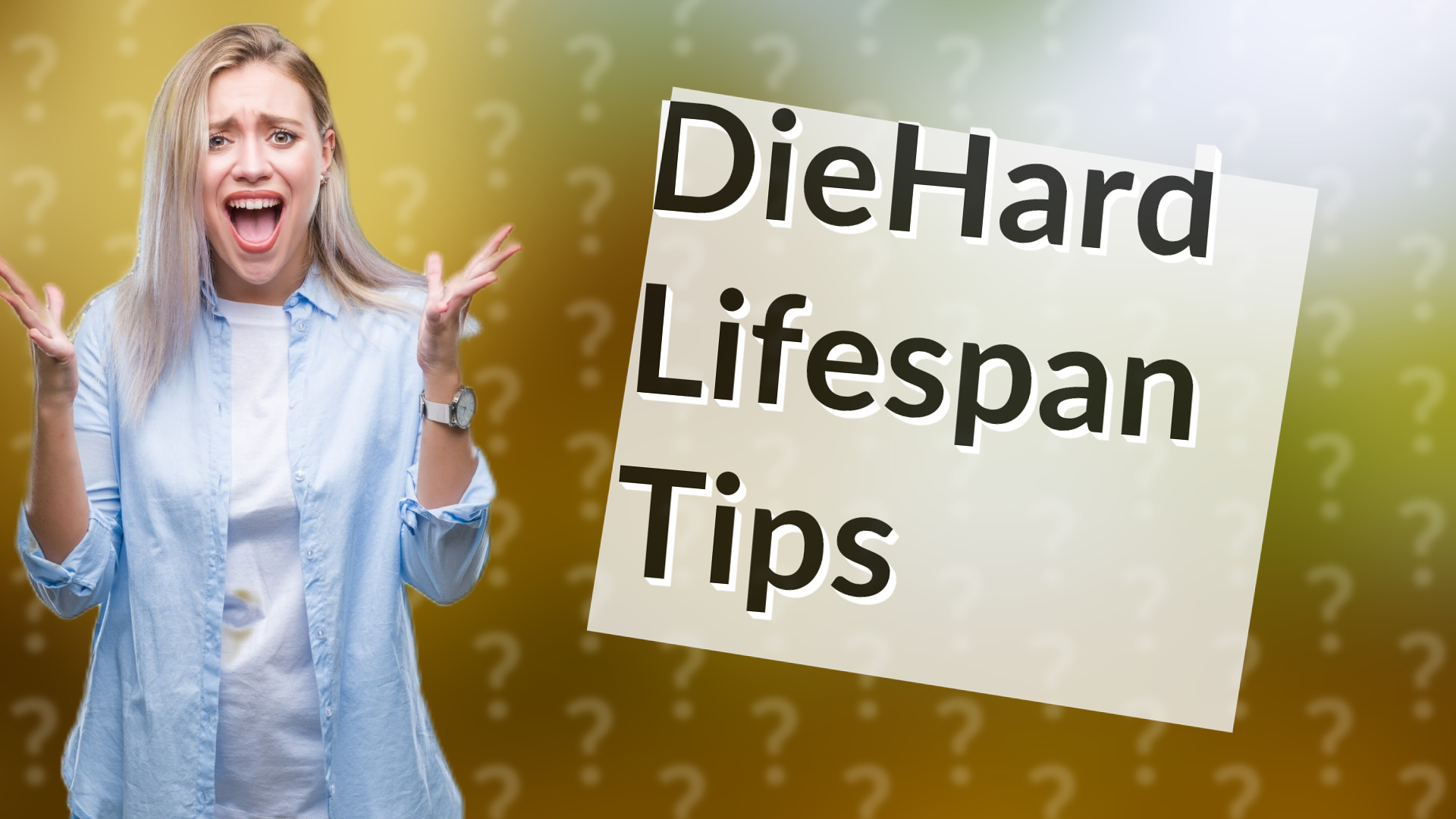 DieHard Lifespan Tips