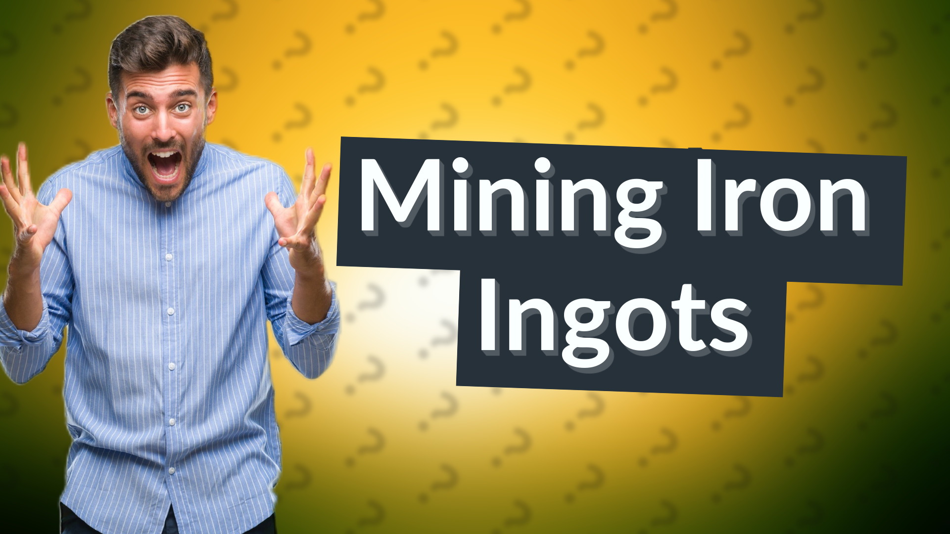Mining Iron Ingots