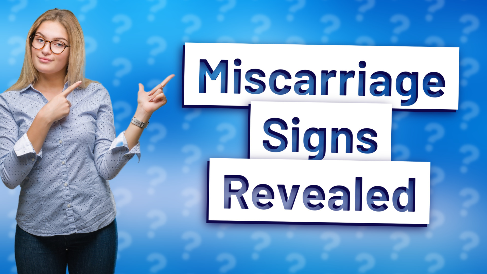 Miscarriage Signs Revealed