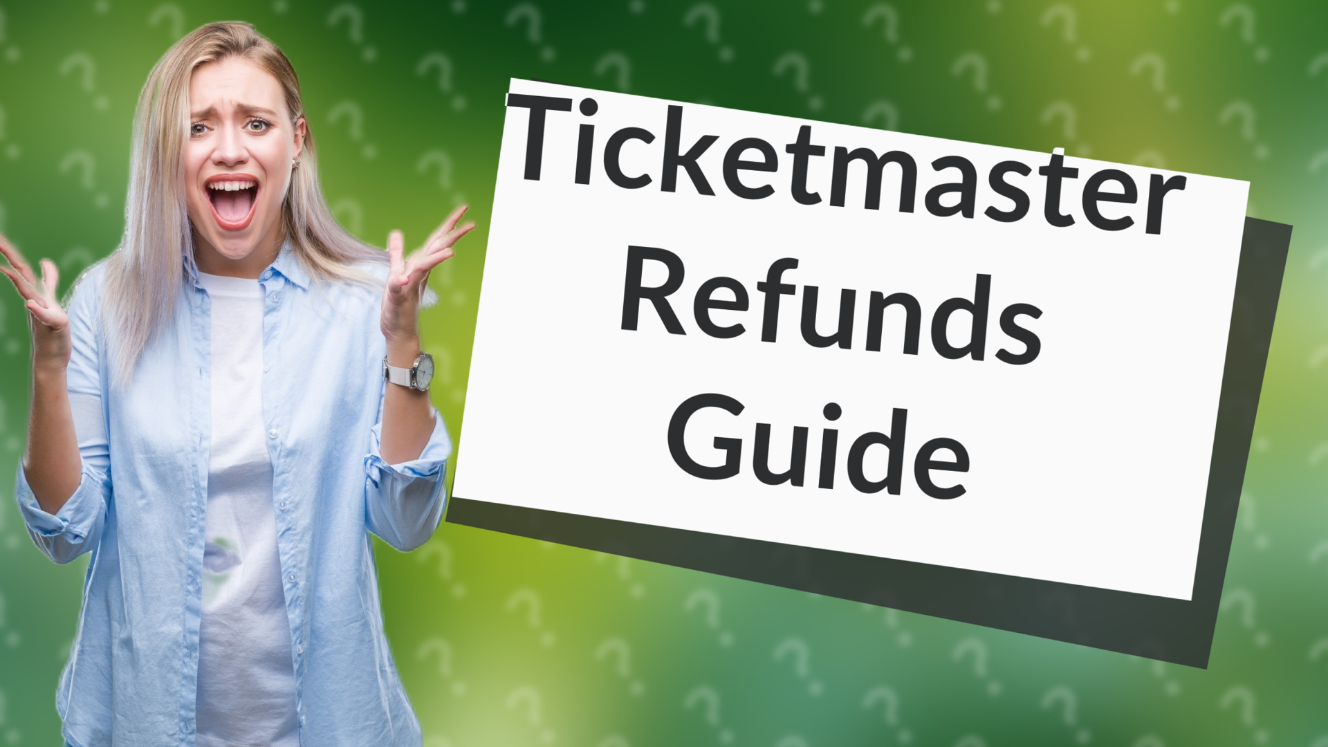 Ticketmaster Refunds Guide