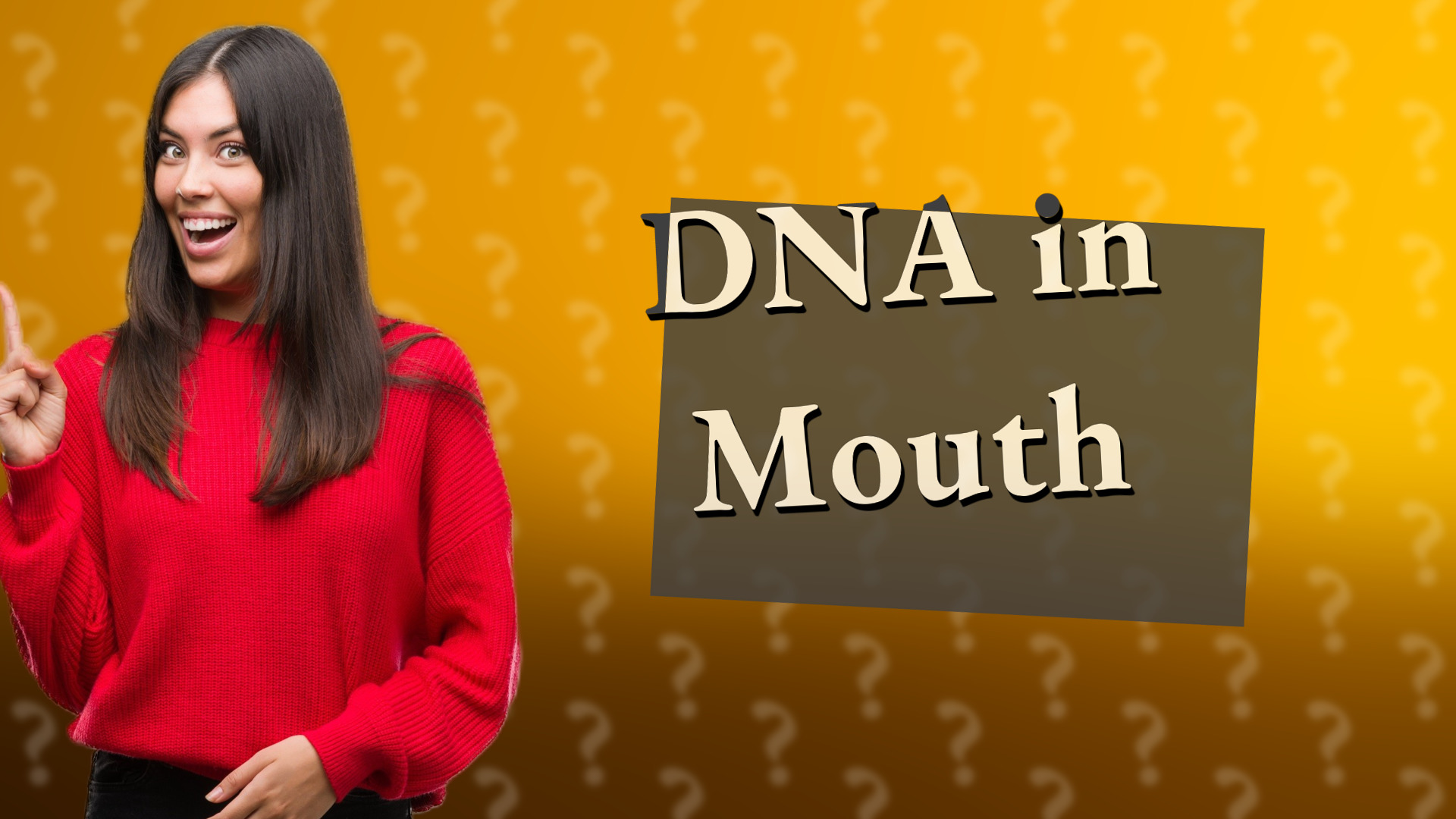 DNA in Mouth