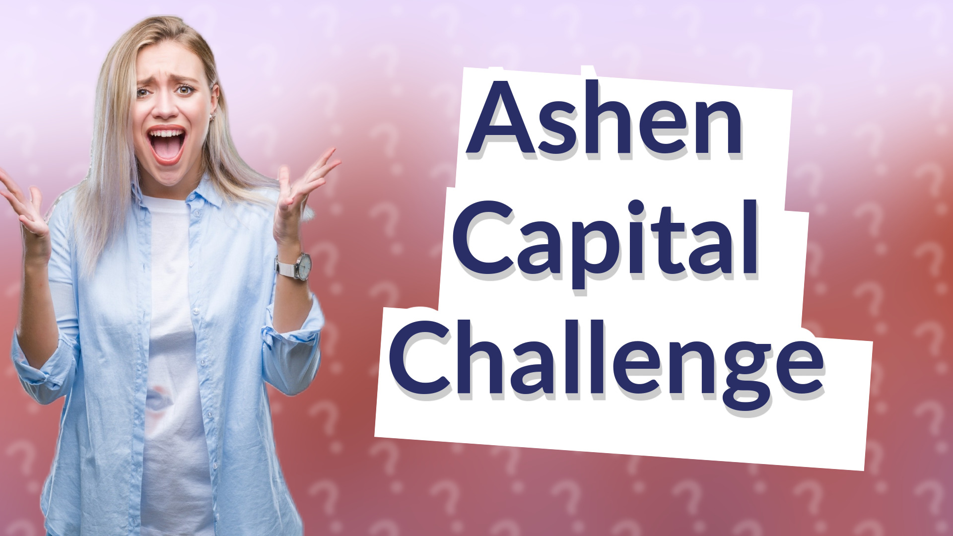 Ashen Capital Challenge