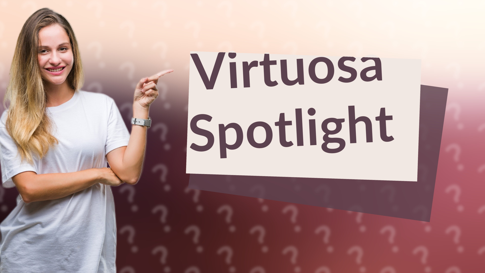 Virtuosa Spotlight