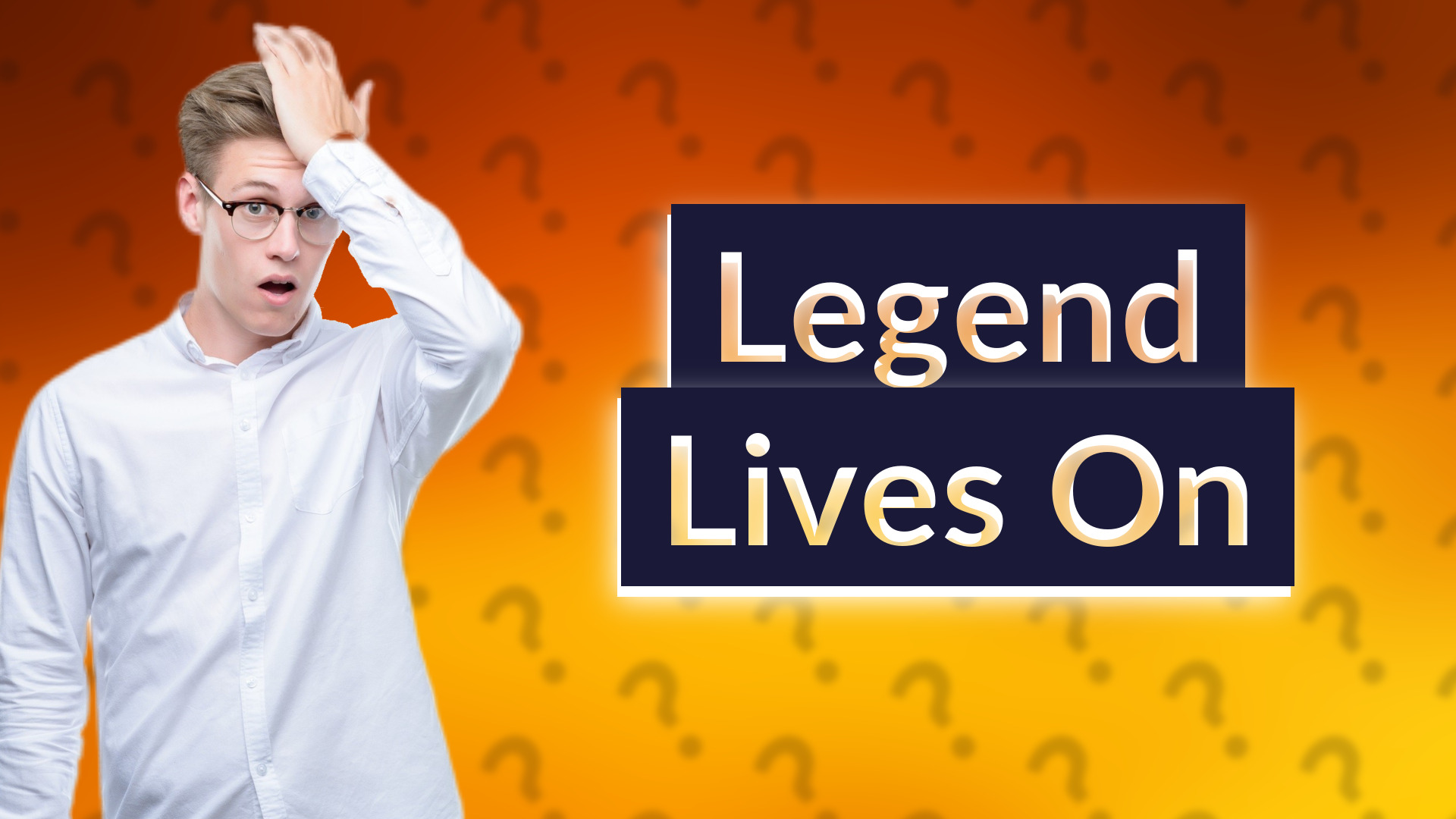 Legend Lives On
