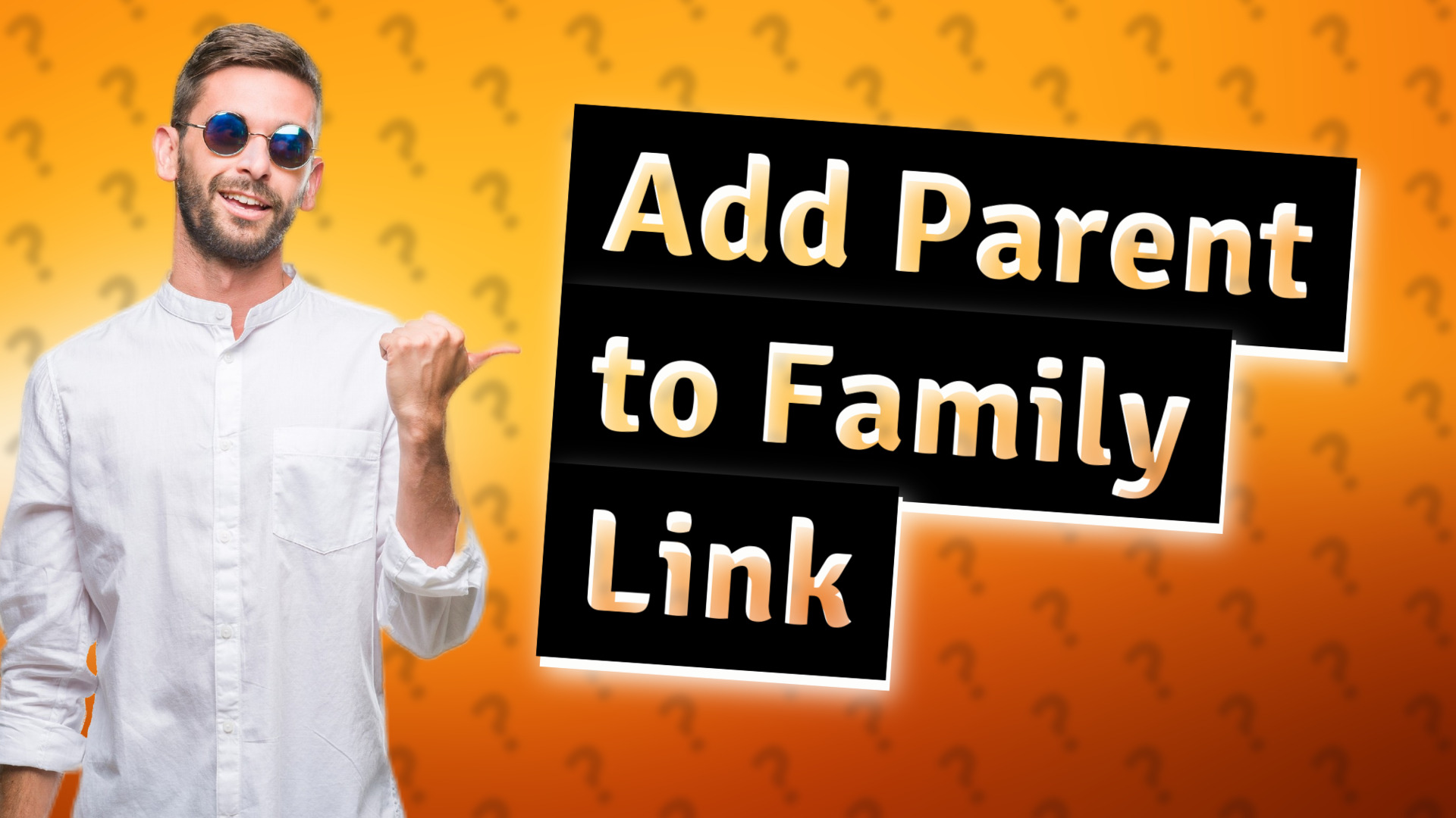 Add Parent to Family Link