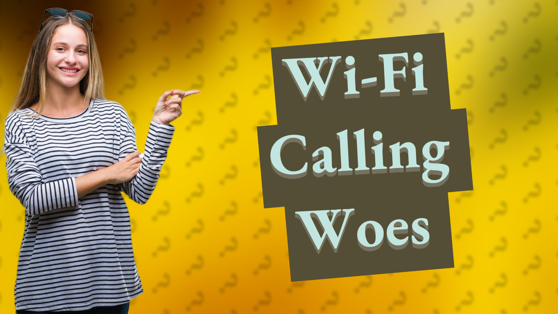 Wi-Fi Calling Woes