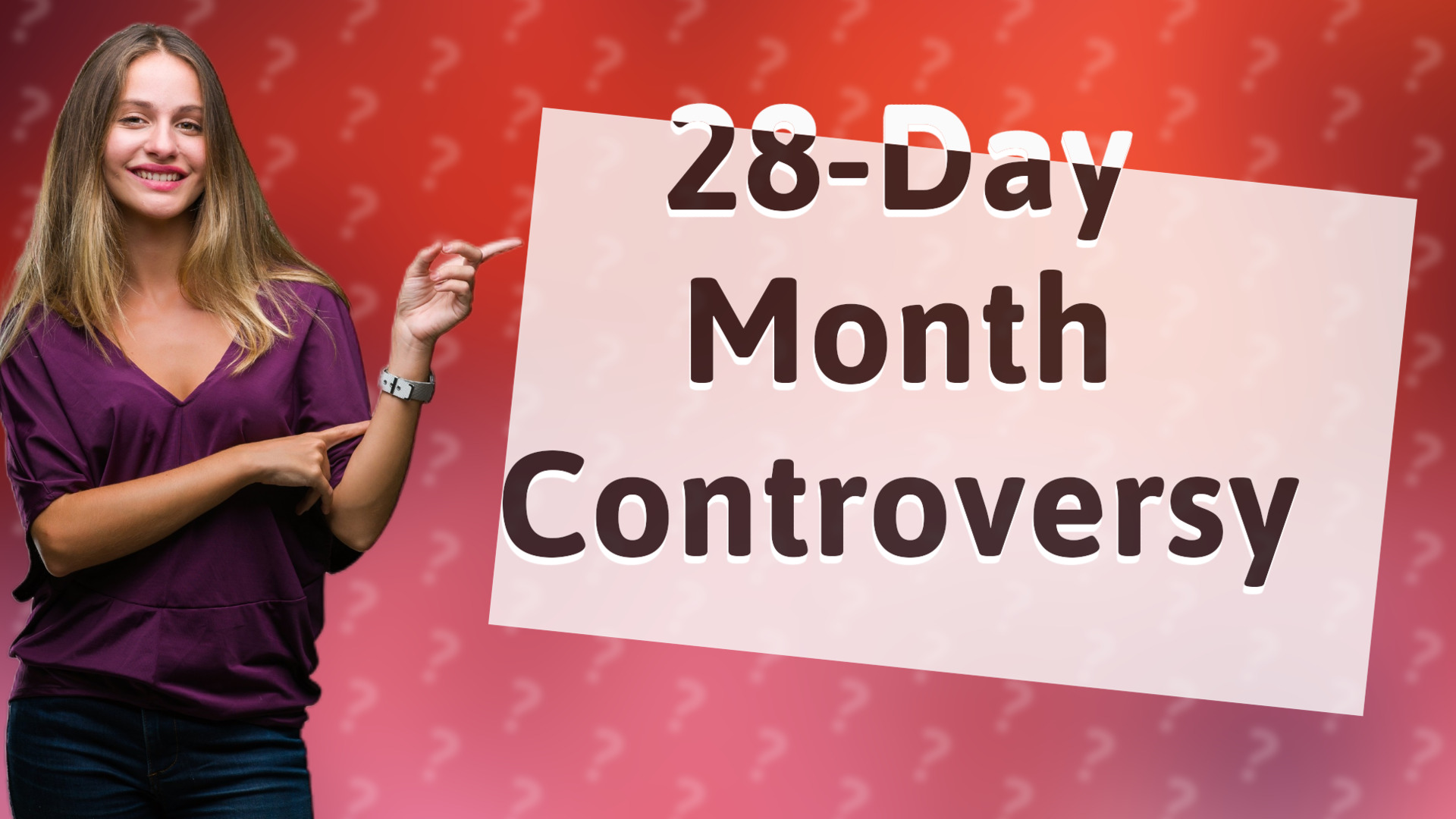 28-Day Month Controversy
