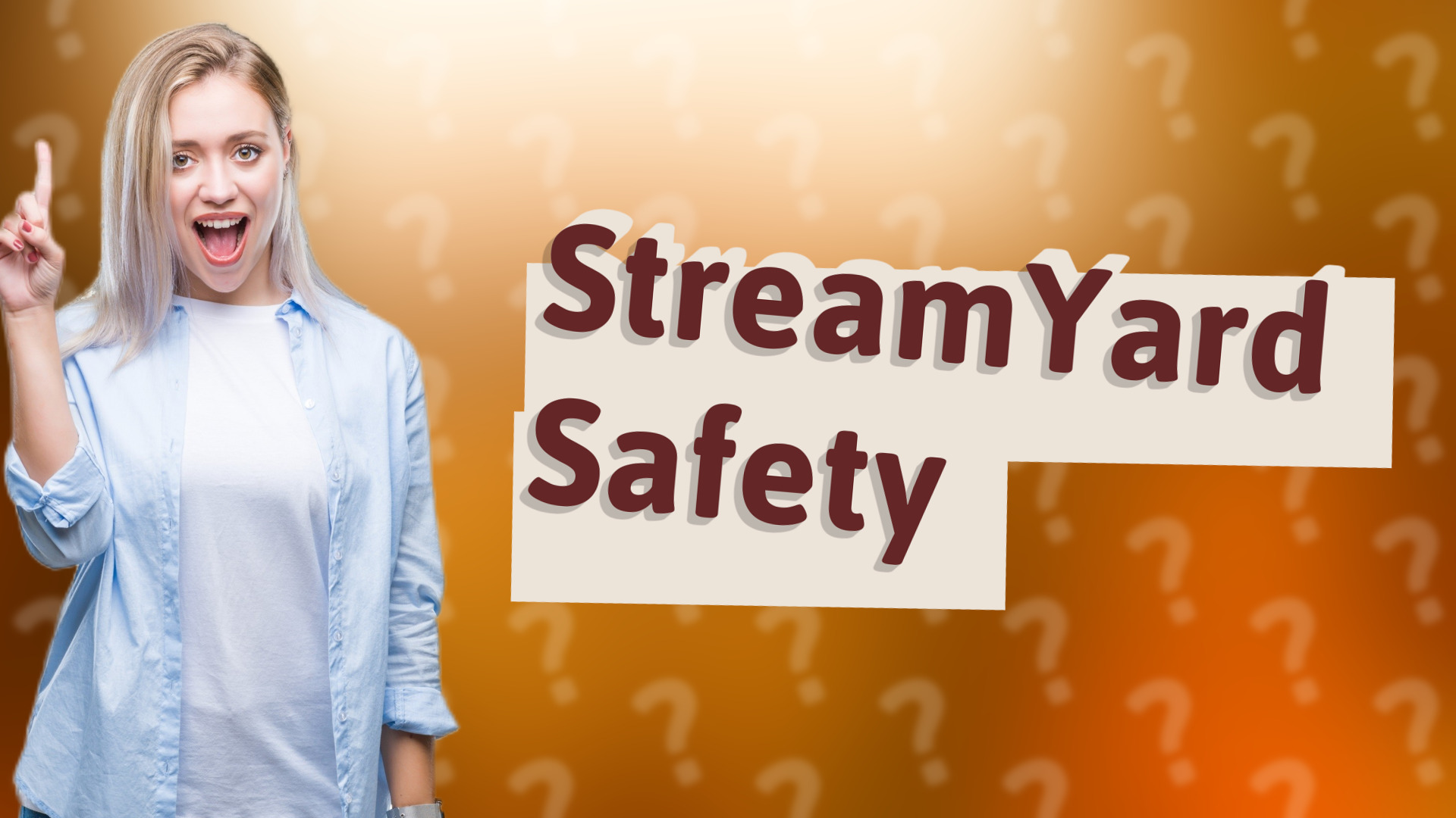 StreamYard Safety