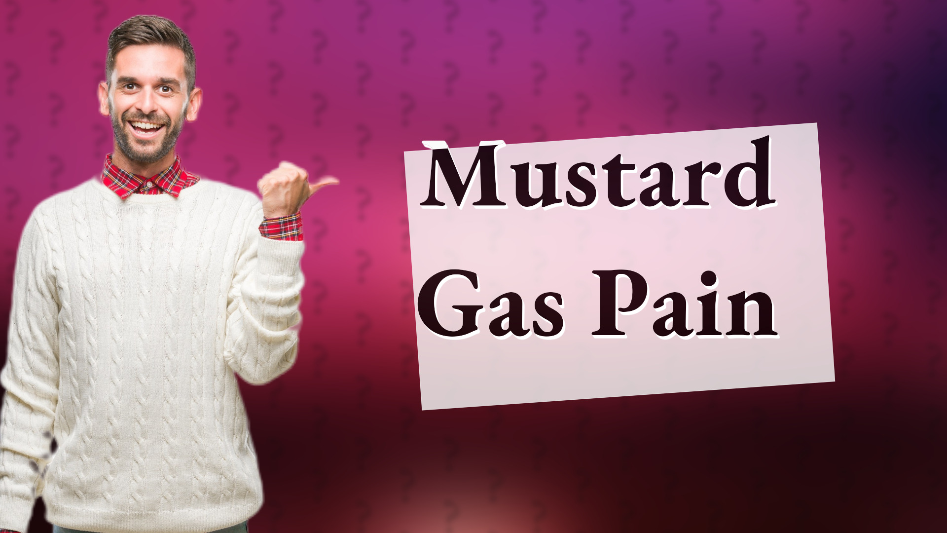 Mustard Gas Pain
