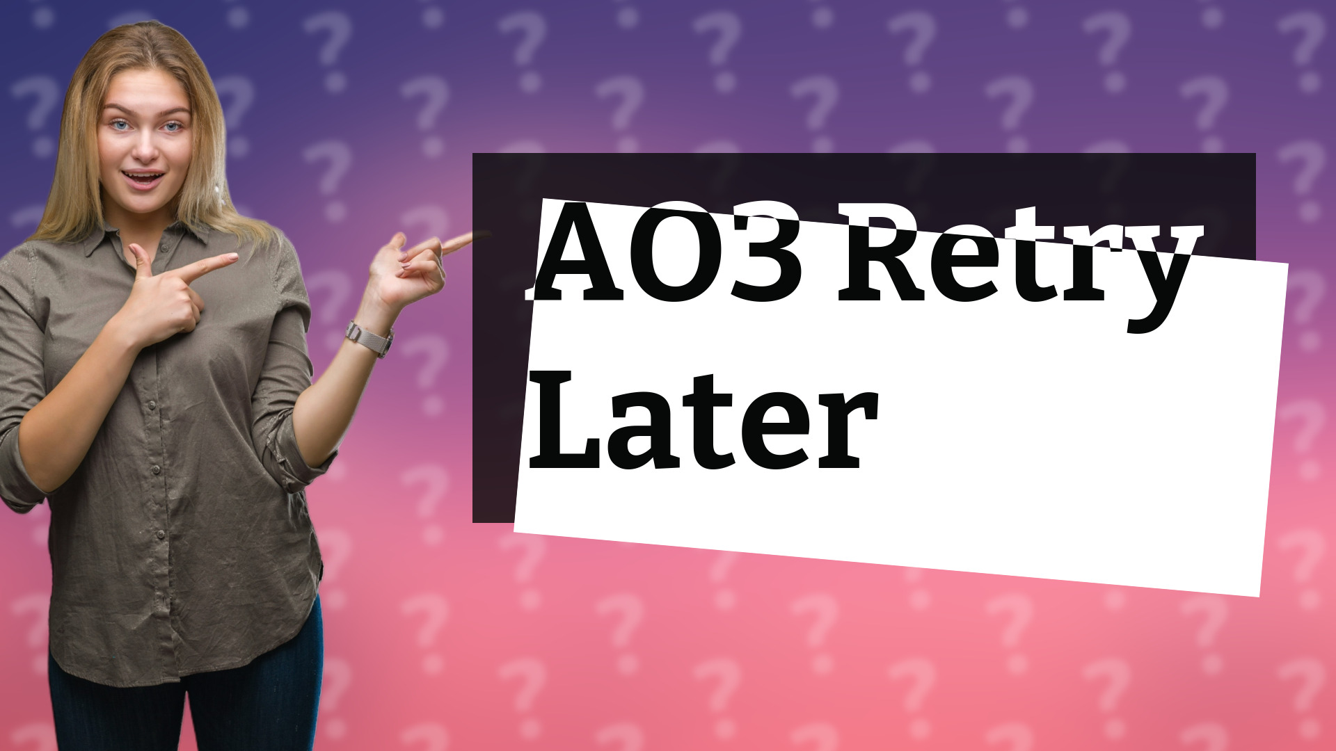 AO3 Retry Later