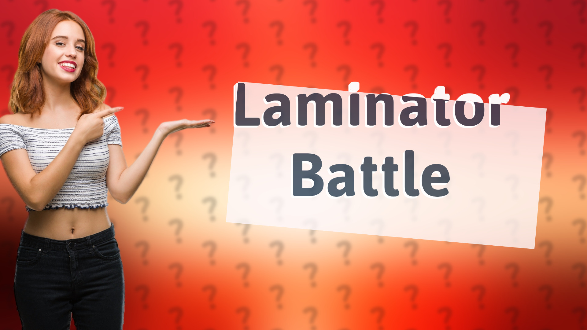 Laminator Battle