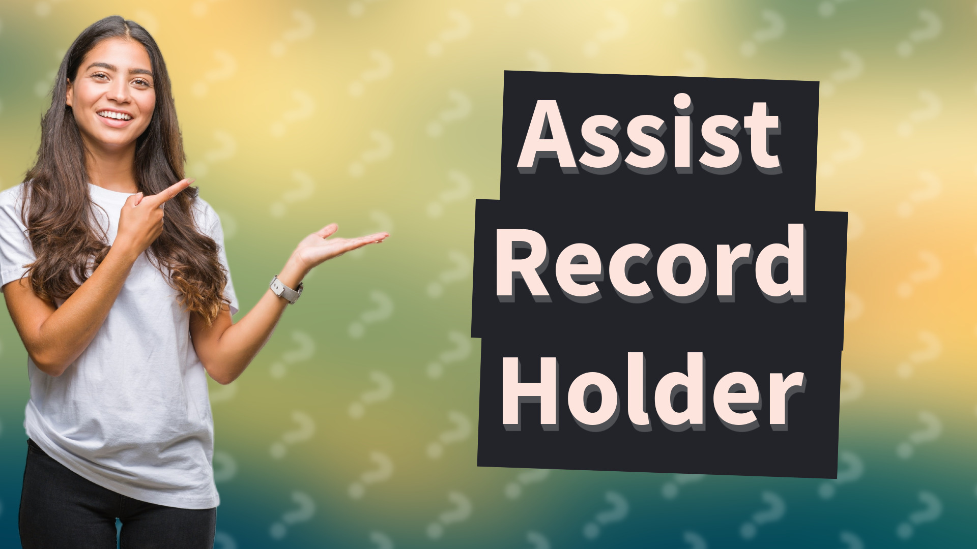 Assist Record Holder