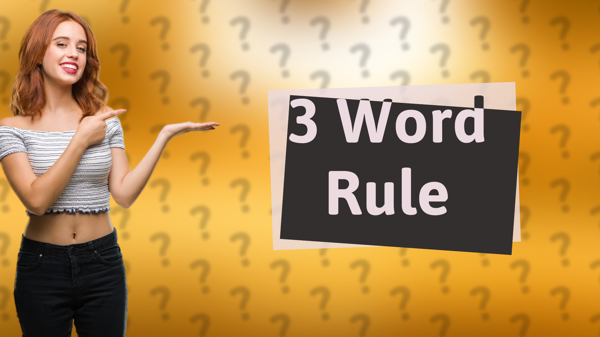 3 Word Rule