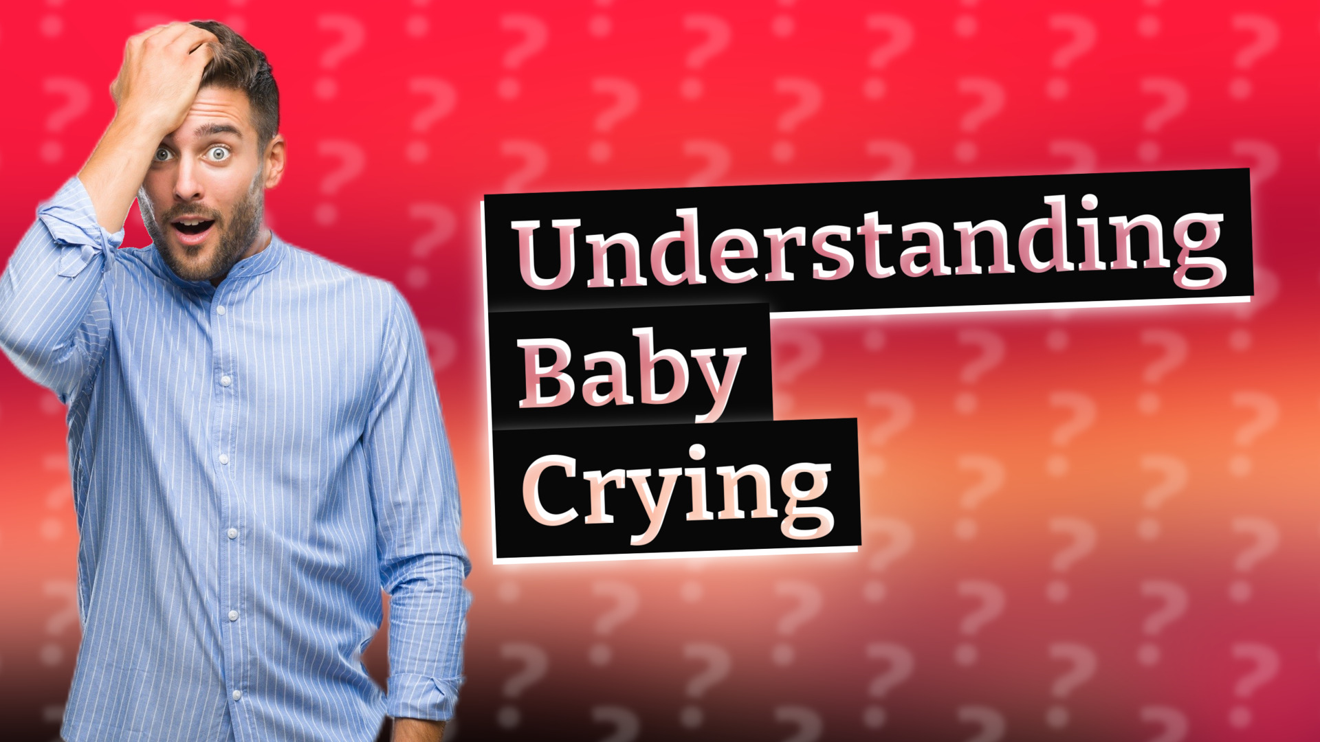 Understanding Baby Crying