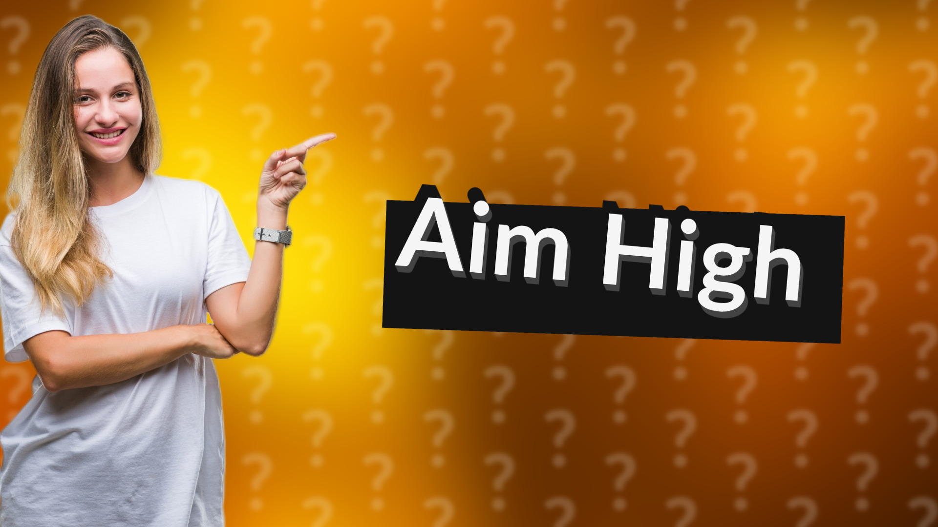 Aim High