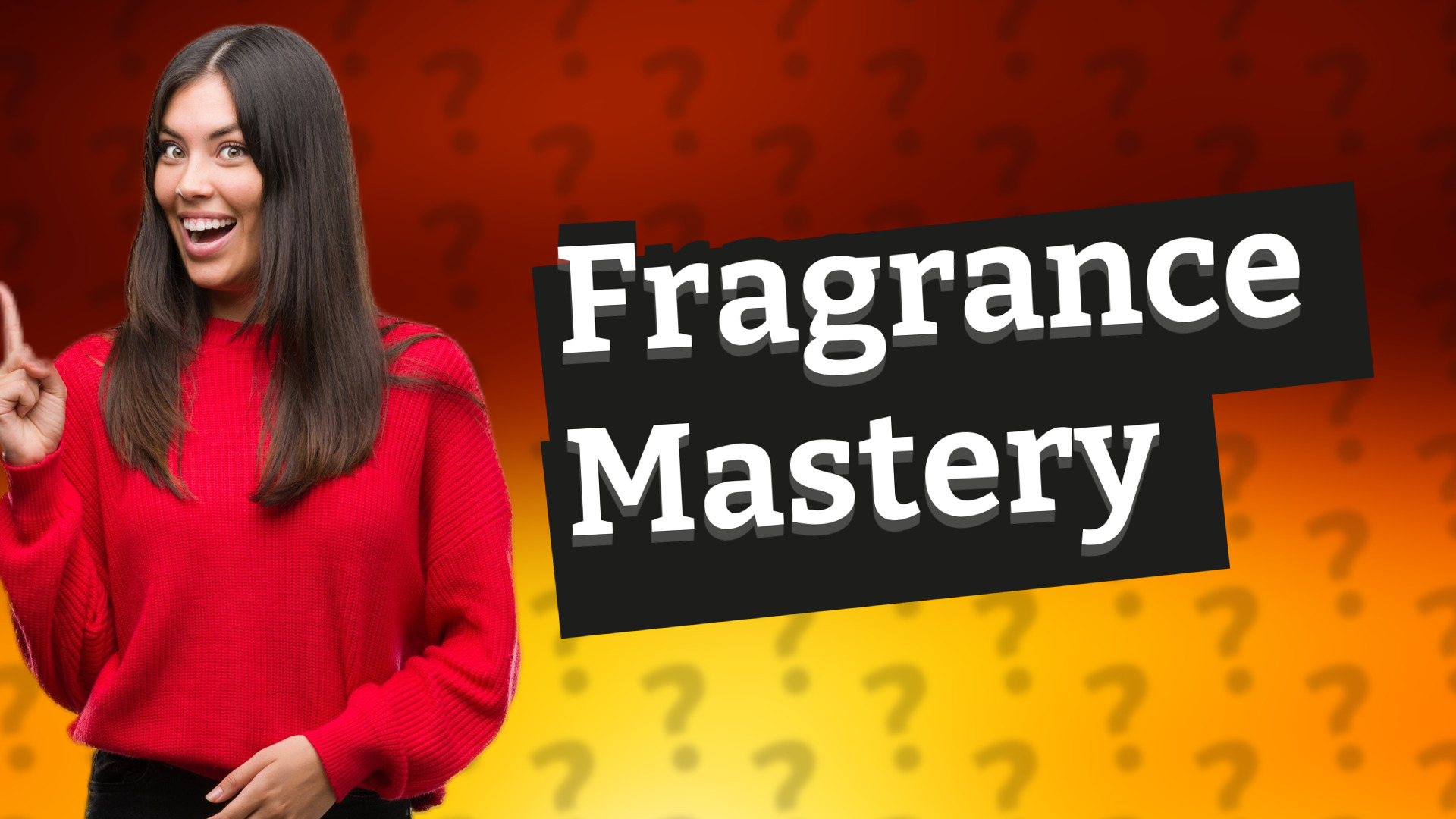 Fragrance Mastery