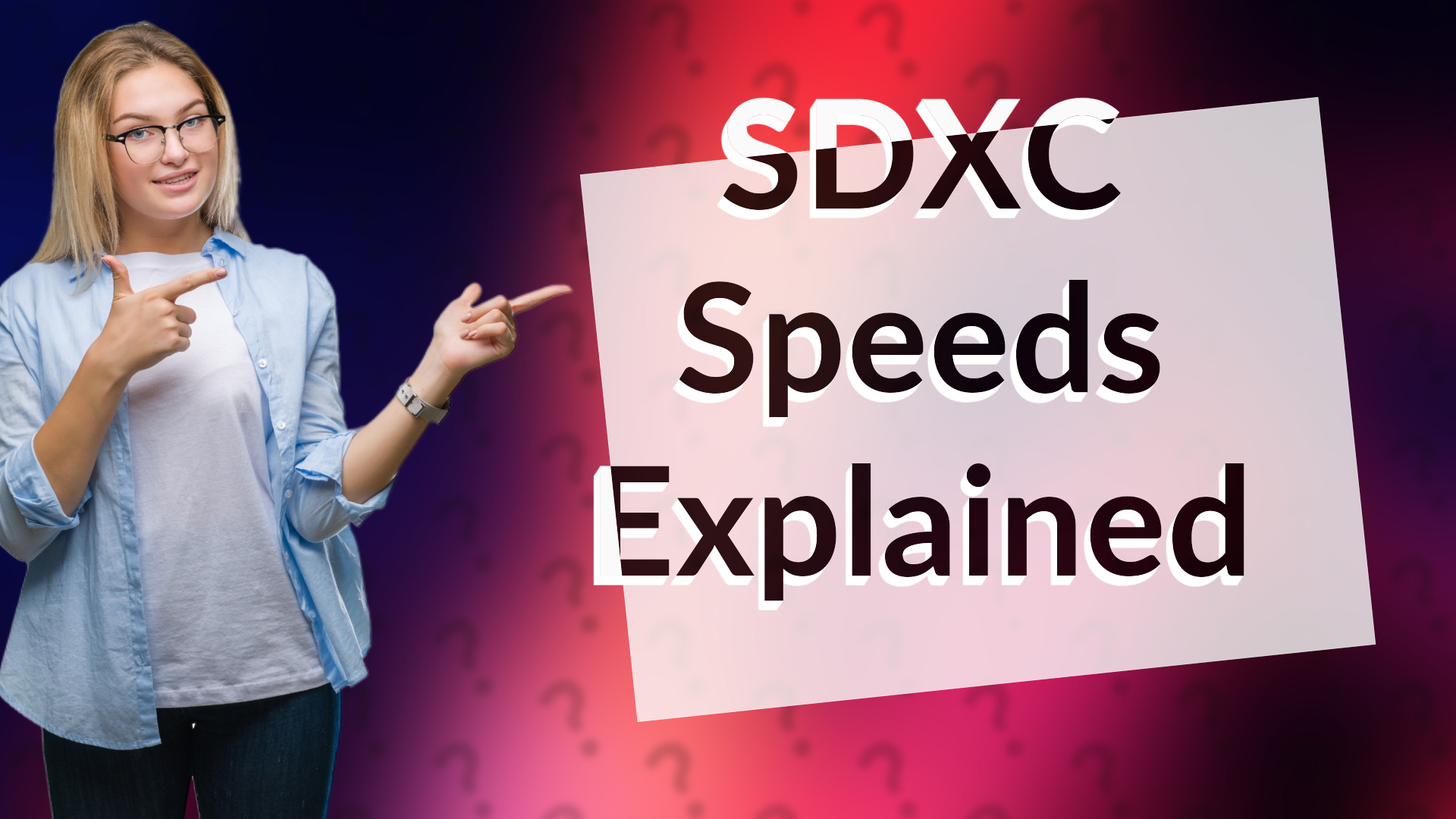 SDXC Speeds Explained