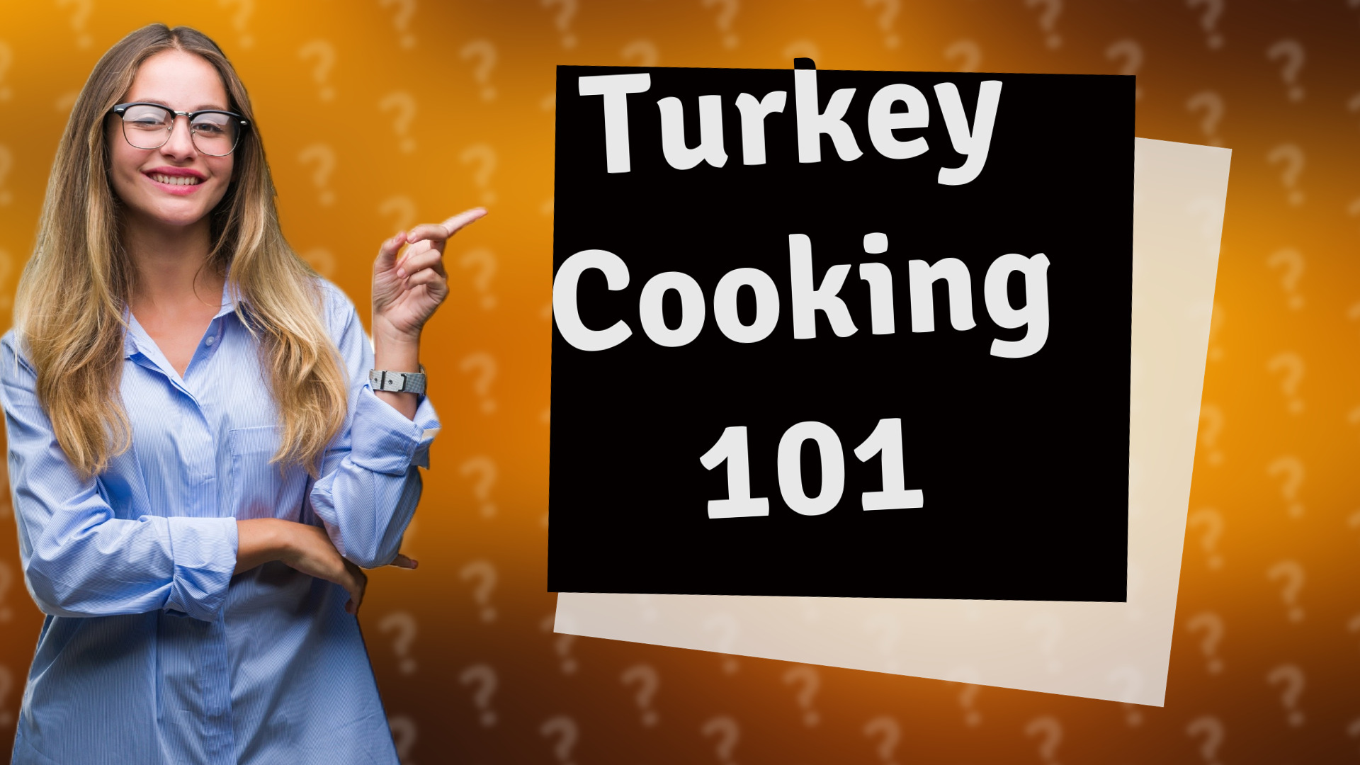 Turkey Cooking 101