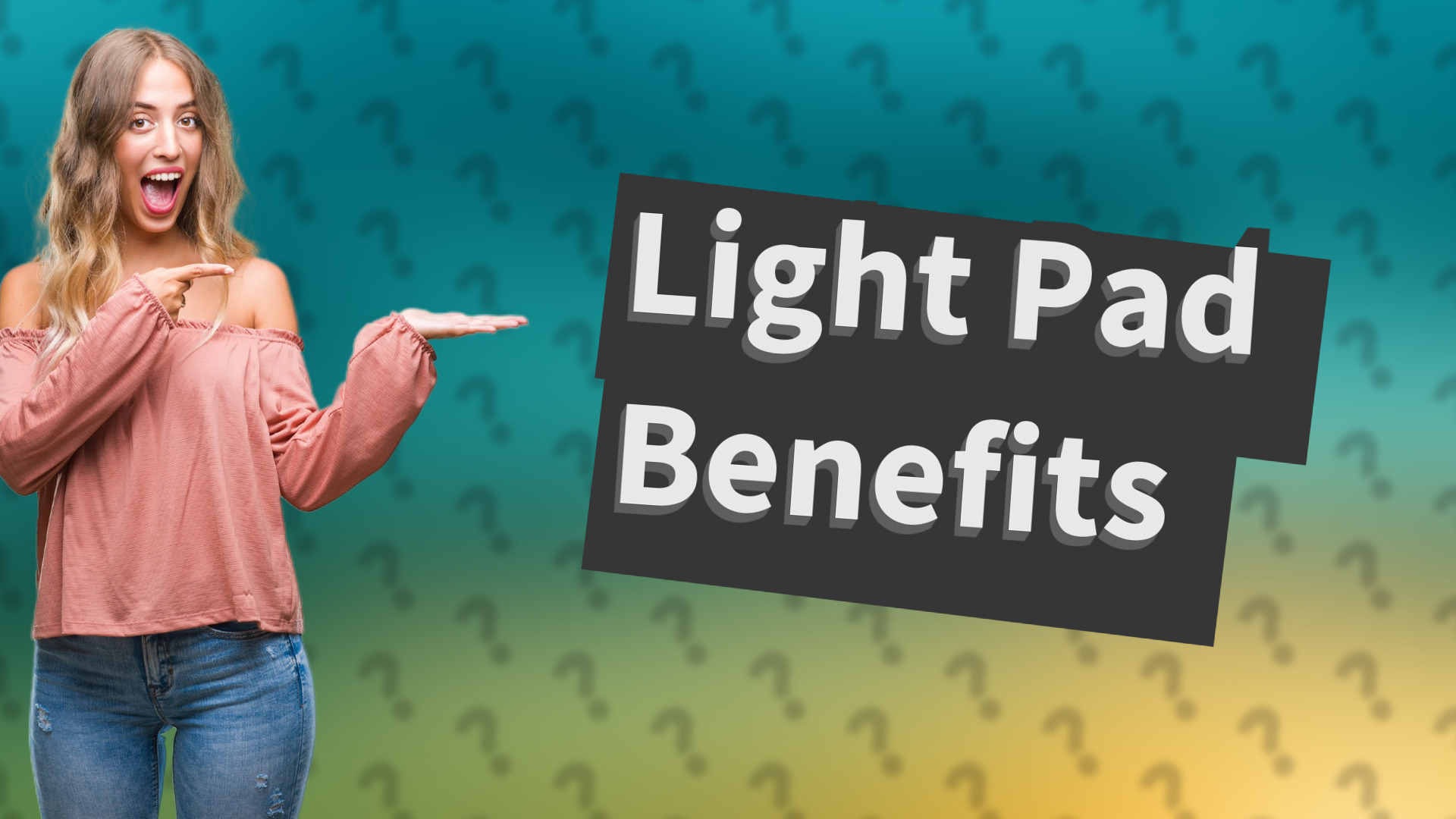 Light Pad Benefits