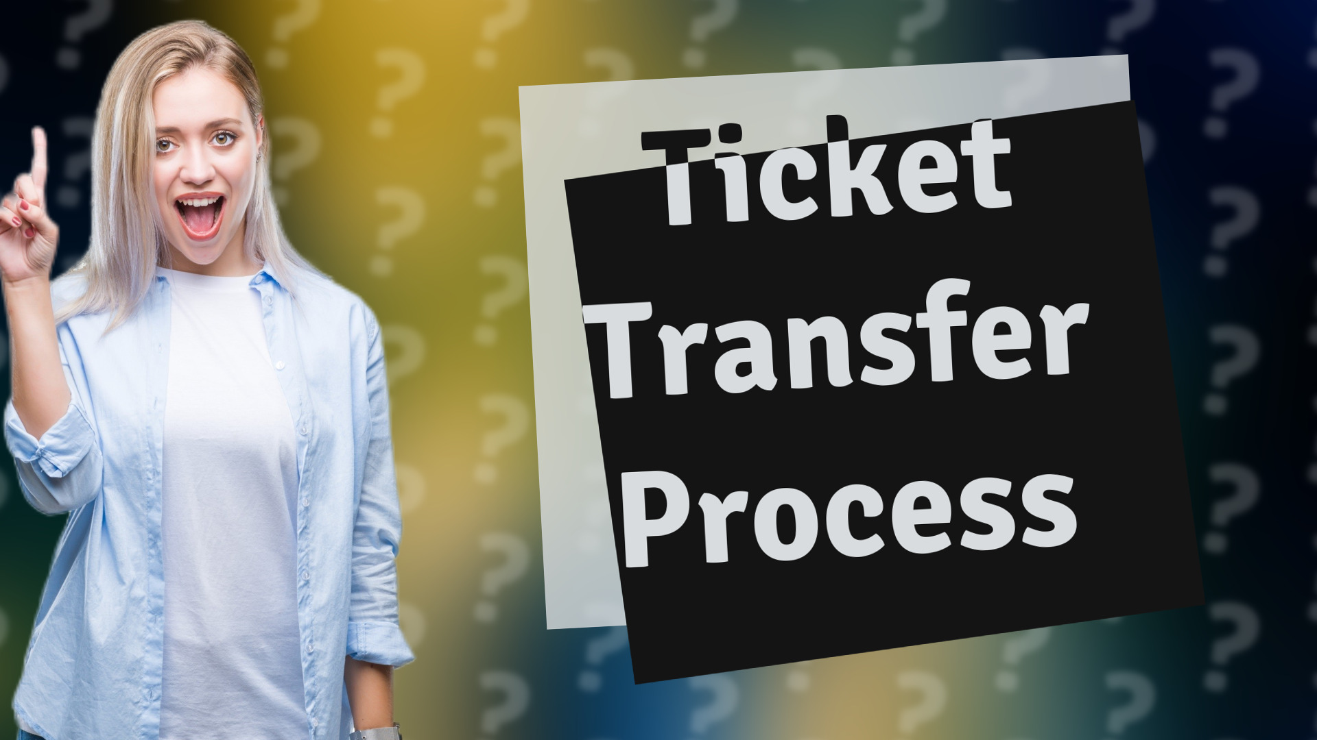 Ticket Transfer Process