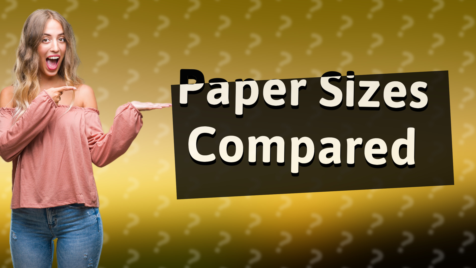Paper Sizes Compared