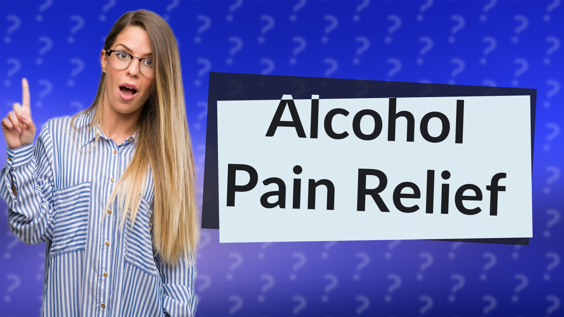 Alcohol Pain Relief