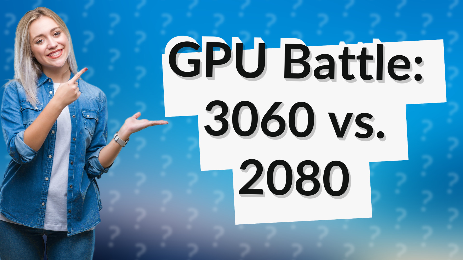 GPU Battle: 3060 vs. 2080
