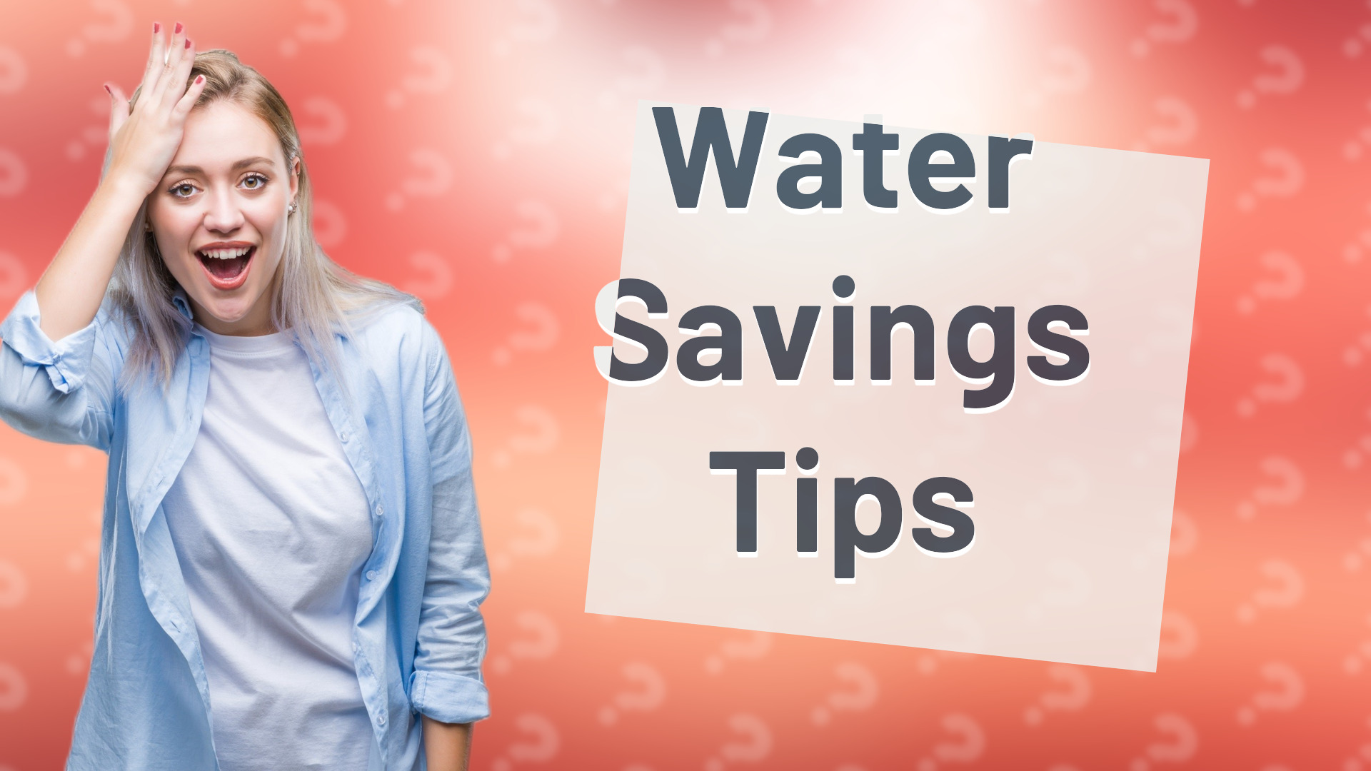 Water Savings Tips