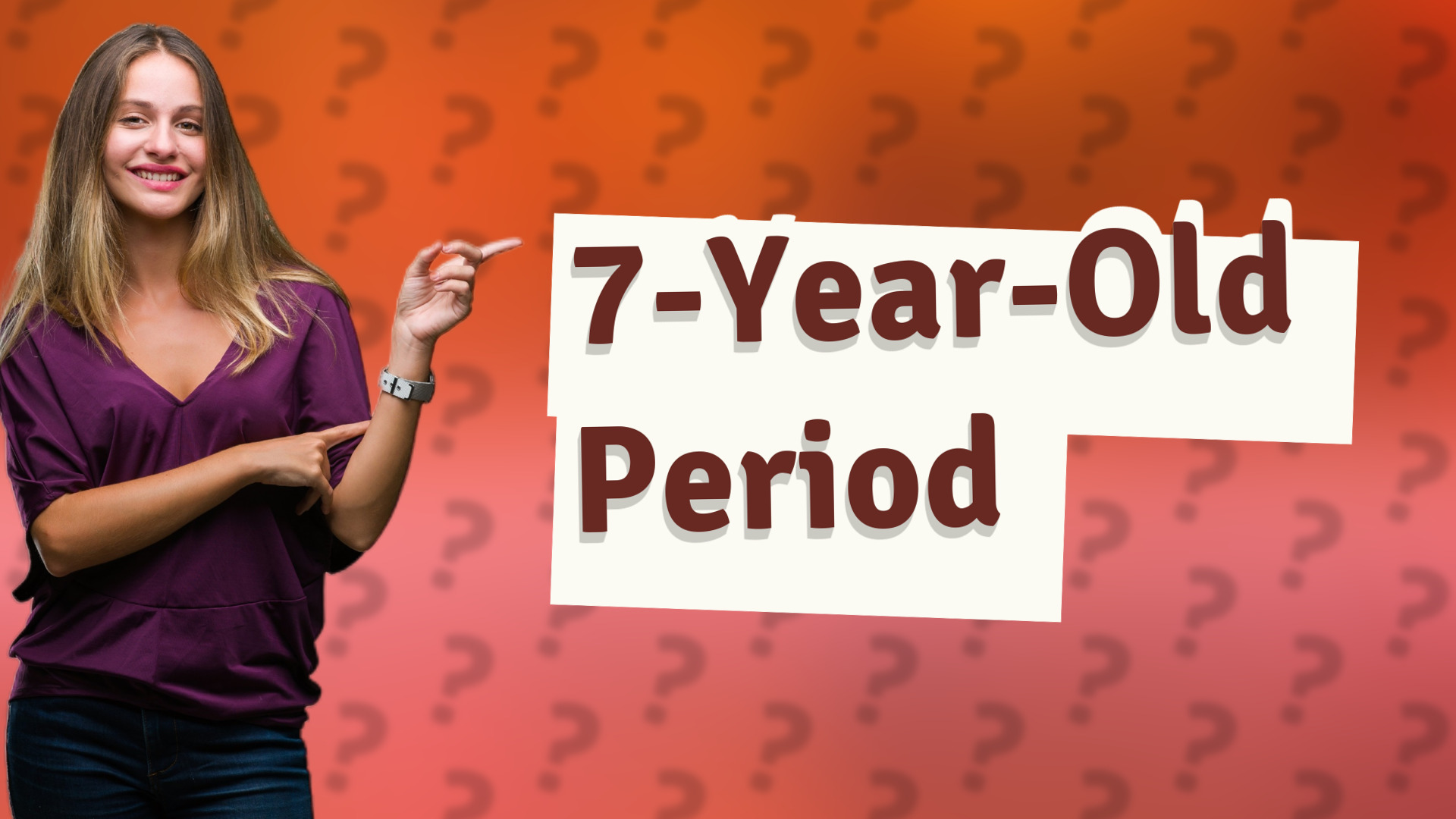 7-Year-Old Period