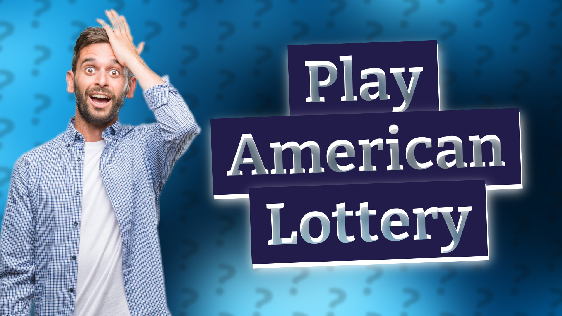 Play American Lottery