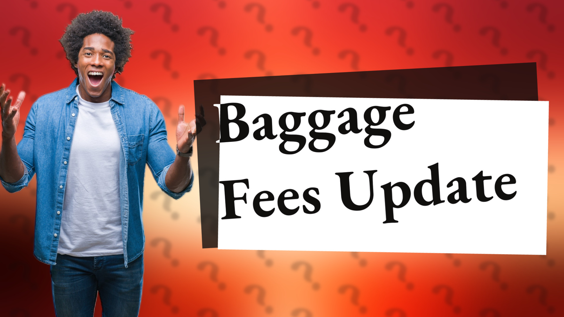 Baggage Fees Update