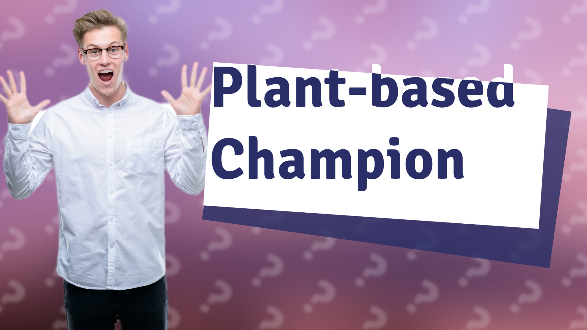 Plant-based Champion