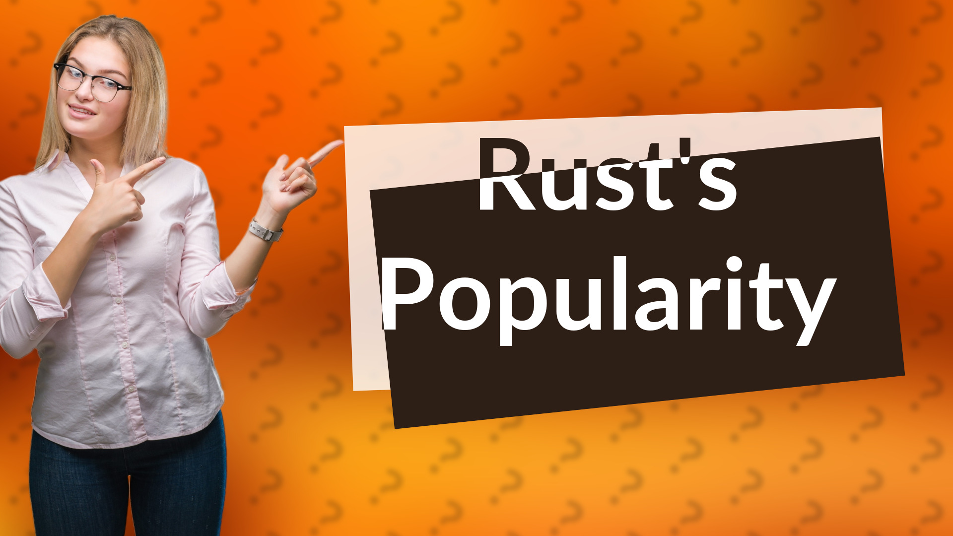 Rust's Popularity