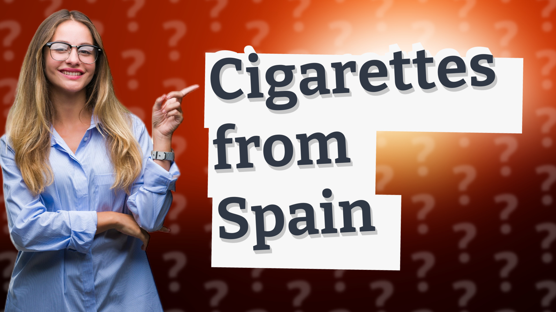 Cigarettes from Spain