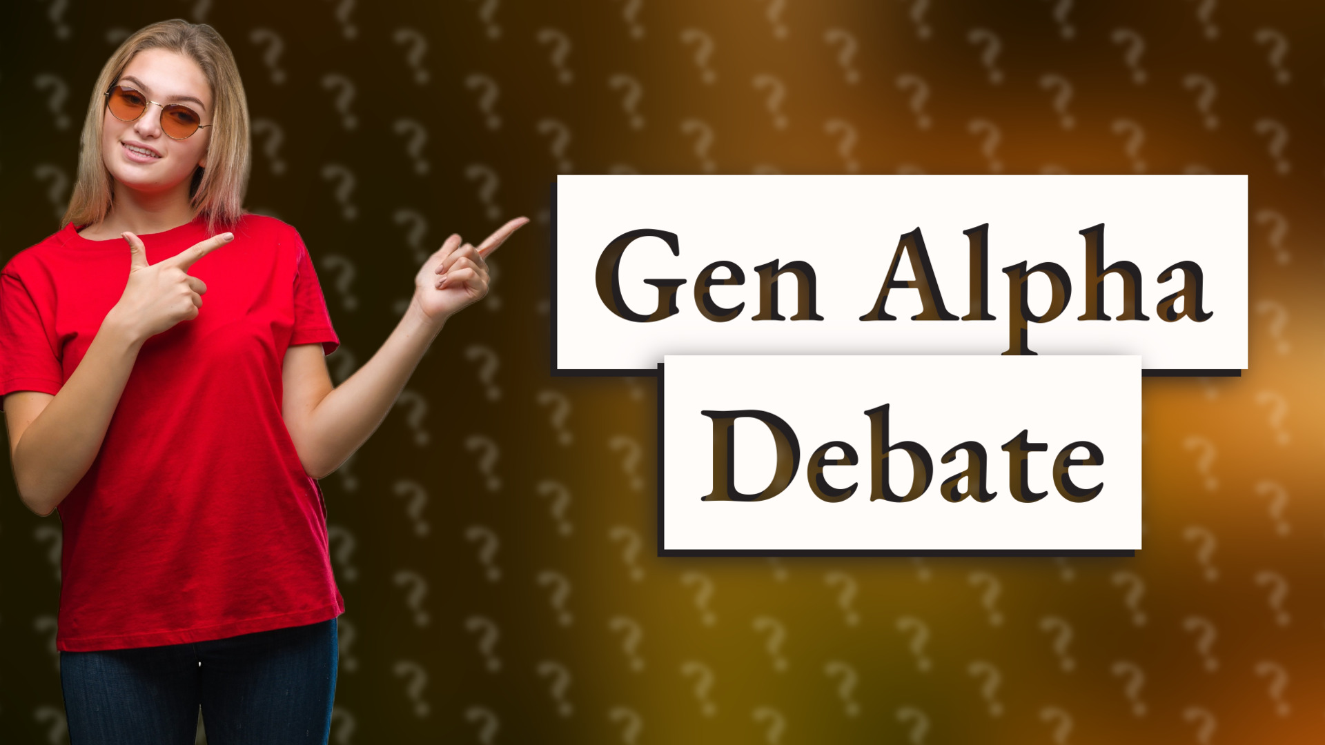 Gen Alpha Debate