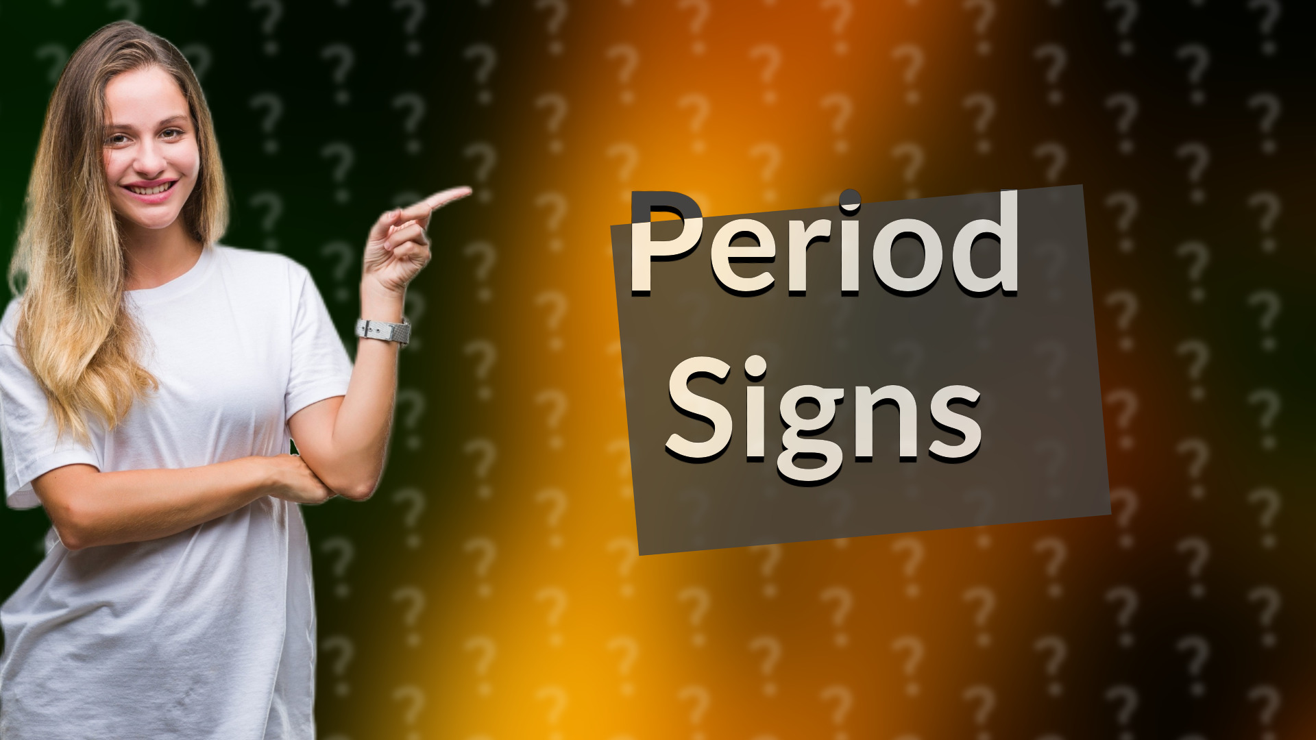 Period Signs