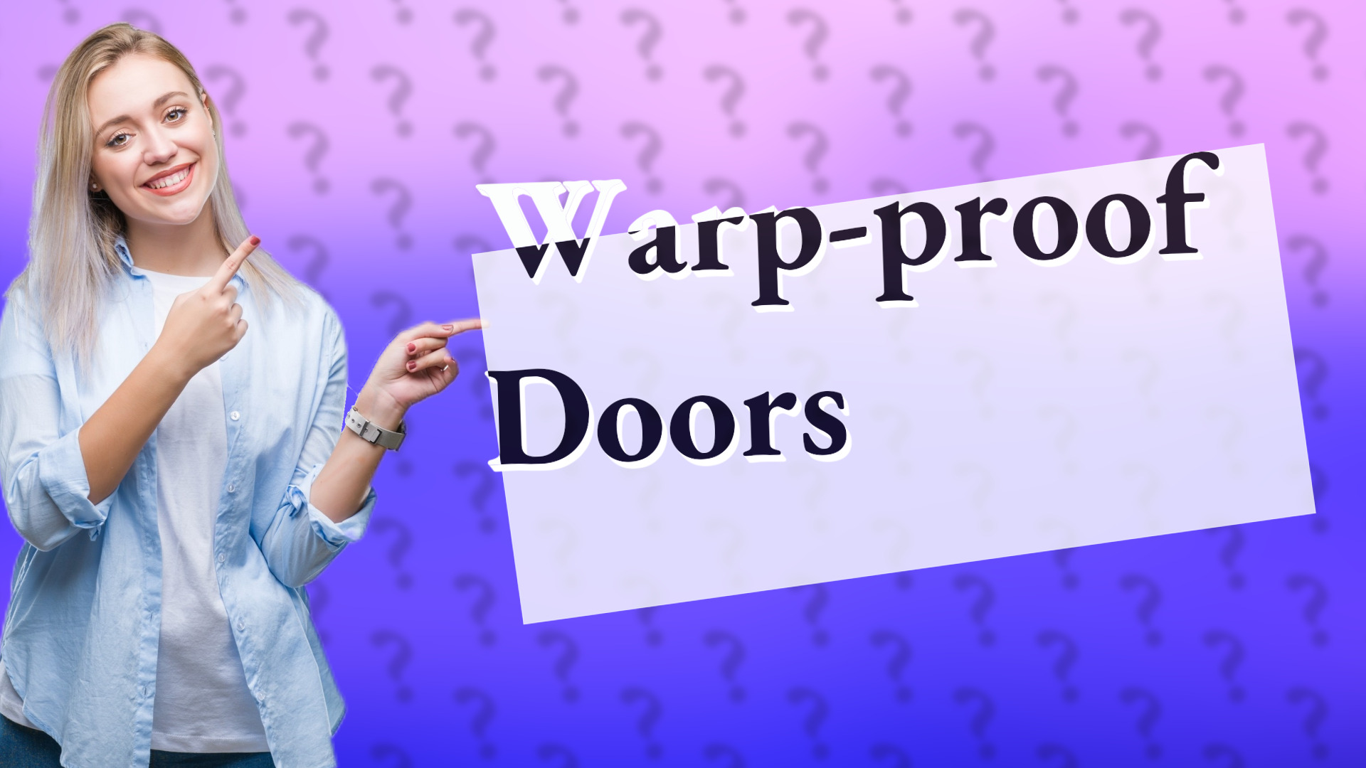 Warp-proof Doors