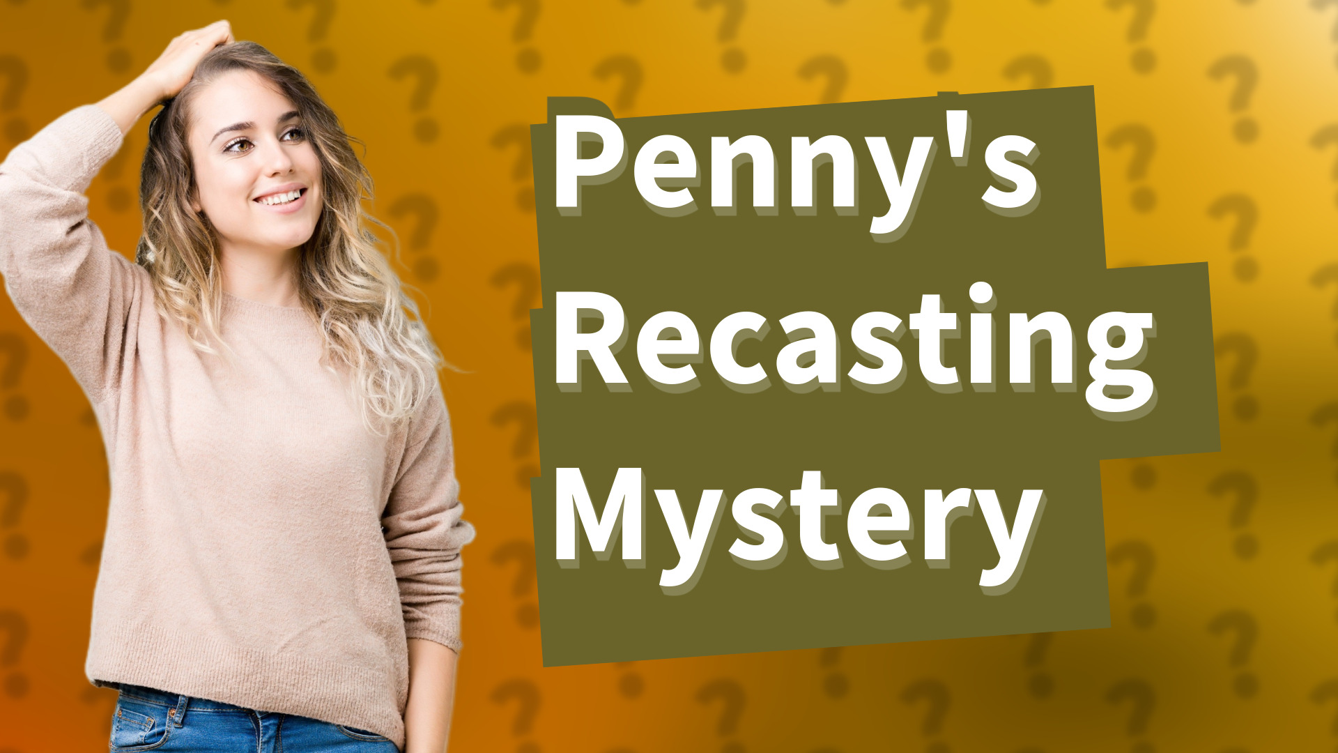 Penny's Recasting Mystery