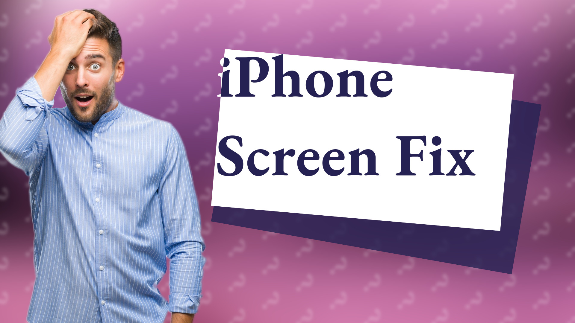iPhone Screen Fix