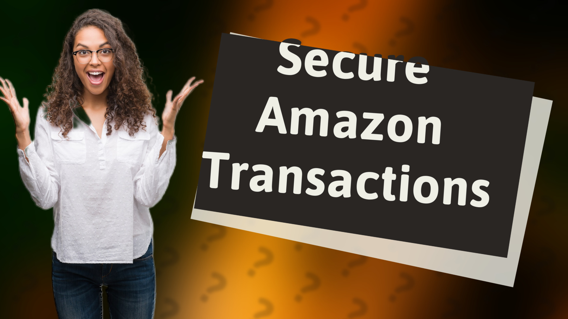 Secure Amazon Transactions