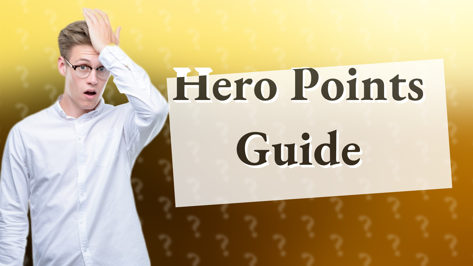 Hero Points Guide