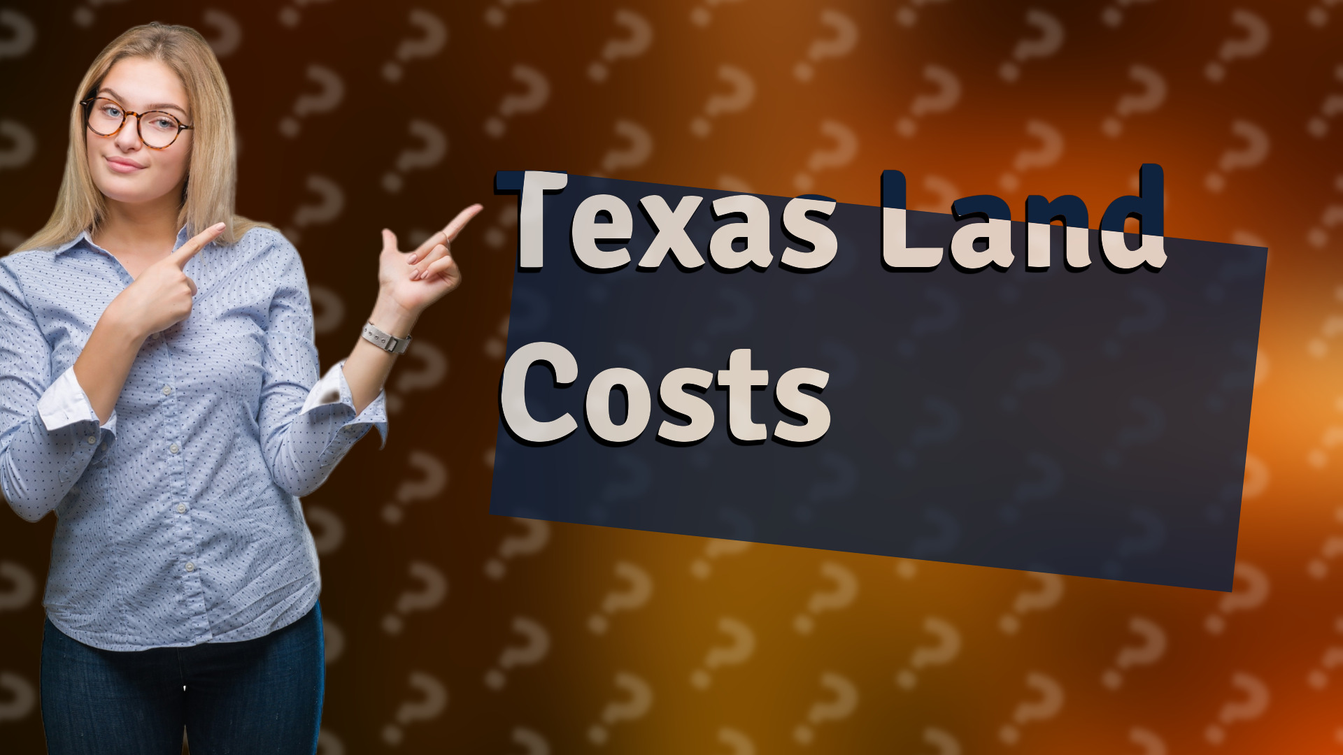 Texas Land Costs