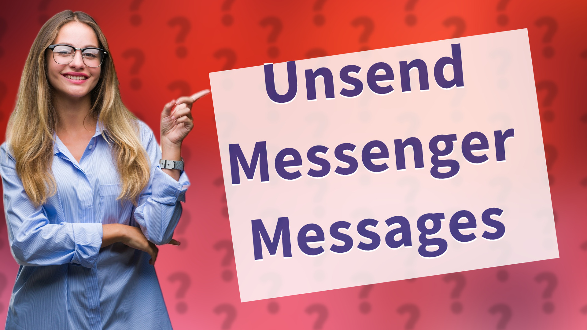 Unsend Messenger Messages